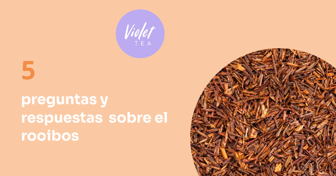 5 preguntas y respuestas sobre el rooibos